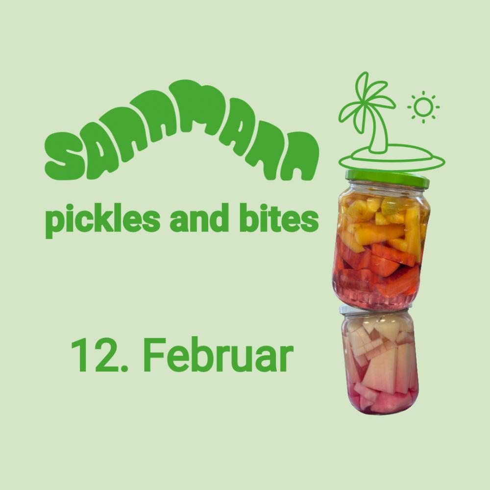 Pickles and Bites - Workshop und Snacks im Island 12.02.
